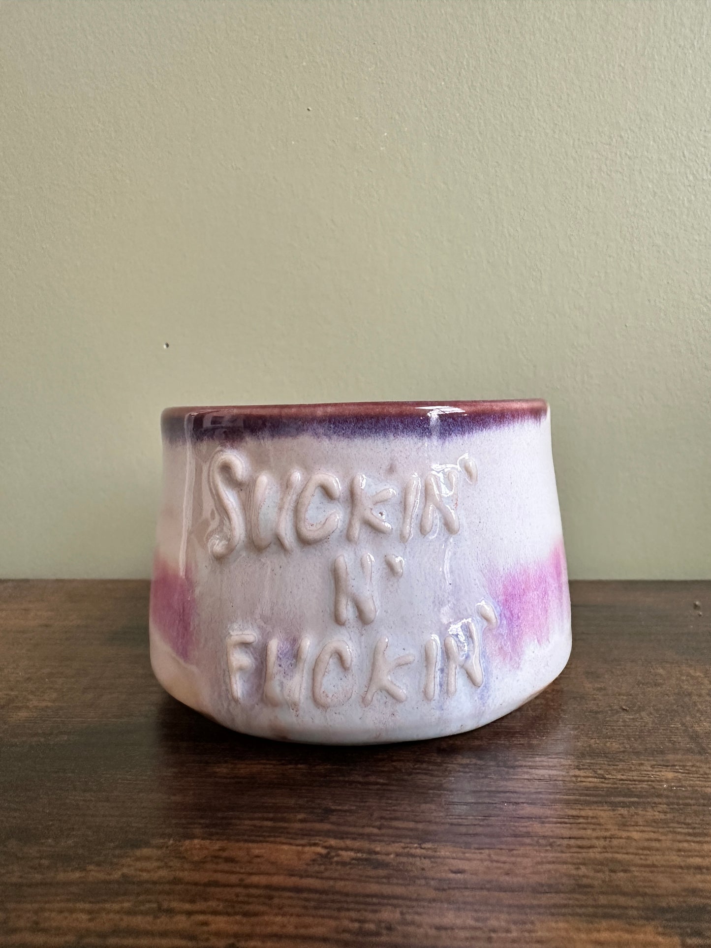 Suckin’ & Fuckin’ cup